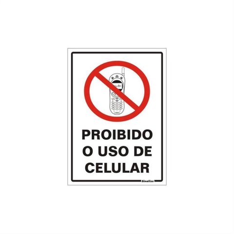 Placa de Poliestireno Auto-adesiva 20x30cm Proibido o Uso de Celular - 250 Al - Sinalize Placa Ps 20