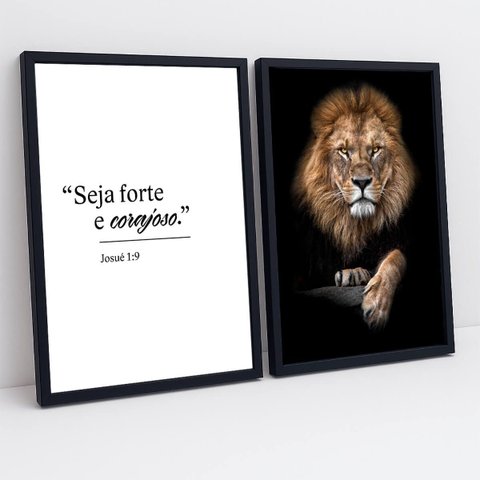 Kit 2 Quadros Decorativos para Sala Leão de Judá Seja Forte e Corajoso com Moldura Escritório Quarto