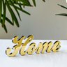 Palavra Decorativa em Acrílico Espelhado Dourado "home" - 1