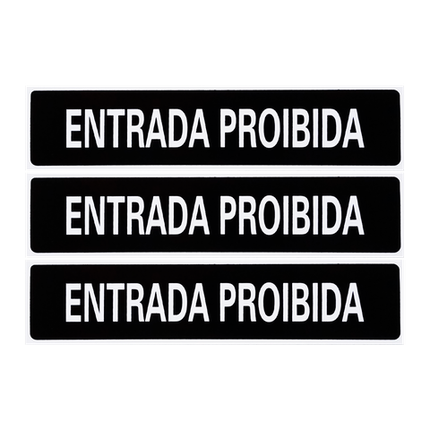 Combo 10 Placas de Sinalização Entrada Proibida 30x7 Acesso - A-419 F9e
