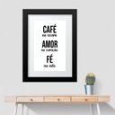 Ver imagem 1 de Quadro Cozinha Café Amor Fé - 60x48cm:madeira Preta