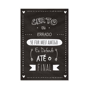 Placa Decorativa Frase Certo ou Errado