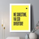 Ver imagem 2 de Quadro Decorativo Me Subestime, Vai Ser Divertido 45x34cm - com Vidro:moldura Preta