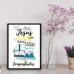 Quadro Se Jesus Está No barco Não Temas A Tempestade 33x24cm:Madeira preta - 2