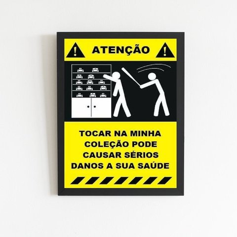 Quadro Placa Não Toque Na Coleção 24x18cm:Madeira branca