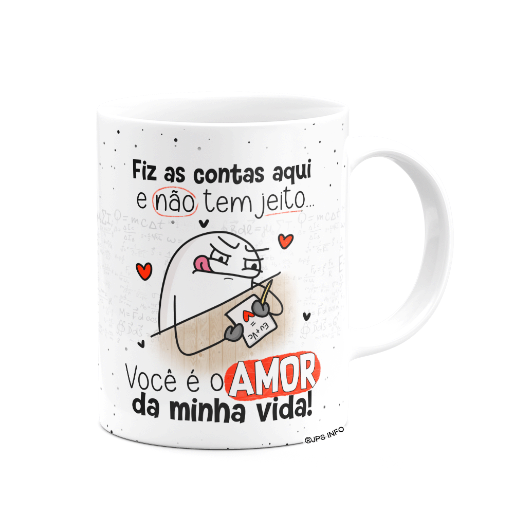 Caneca Flork Namorados - Você É o Amor da Minha Vida! - Branca - 2