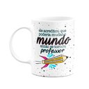 Ver imagem 1 de Caneca - Professor Muda o Mundo