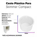 Ver imagem 3 de Cesto Coletor do Skimmer Compact Sodramar So004298