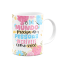 Ver imagem 2 de Caneca Floral Mães - o Mundo Precisa de Pessoas Incríveis