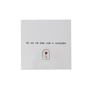 Azulejo Só Se Vê Bem com o Coração