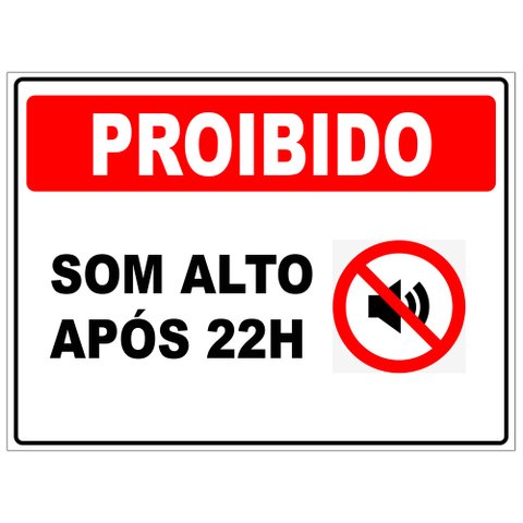 Placa Proibido Som Alto Auto após As 22h Tacolado 05 Unidades