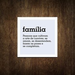 Placa Decorativa - Significado Da Família 36X36 - 1