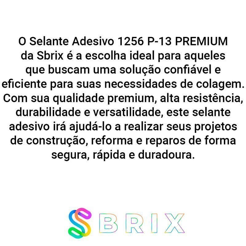 Selante Adesivo 1256 P-13 Premium Sbrix 400g Branco - 3