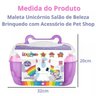 Maleta Salao Beleza Brinquedo Unicornio Acessorios Pet Shop Roma - 3
