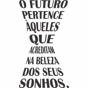 Adesivo de Parede Decorativo Frase Motivacional o Futuro Pertence