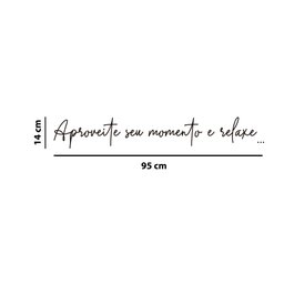 Adesivo Clínica Estética Frase Aproveite Seu Momento e Relaxe - 2