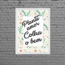Ver imagem 1 de Quadro Frase Plante Amor Colha O Bem 24x18cm:Madeira branca