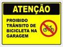 Ver imagem 1 de Placa de Condomínio Proibido Trânsito de Bicicleta na Garagem 20x30cm Tacolado 05 Unidades