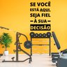 Adesivo de Parede Frase Se Você Está Aqui, Seja Fiel À Sua Decisão - 5