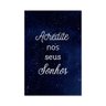 Placa Decorativa Frase Acredite nos Seus Sonhos - 1