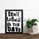 Ver imagem 2 de Quadro Decorativo Gente Legal Tem Gato 24x18cm - com Vidro:moldura Branca