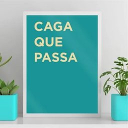 Quadro Divertido para Banheiro - Frase 33x24cm - com Vidro:moldura Branca - 2
