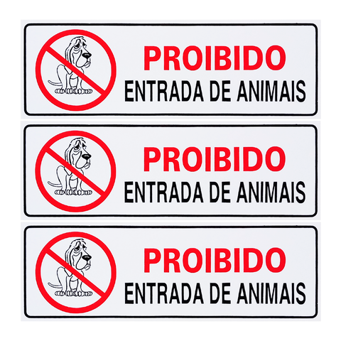 Combo 3 Placas De Sinalização Proibido Entrada De Animais 30x10 Acesso - P-34 F9e