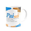 Ver imagem 2 de Caneca Dos Pais - o Significado de Pai - M2 - 325ml