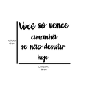 Ver imagem 3 de Letreiro de Parede Você só vence Amanhã se não desistir Hoje