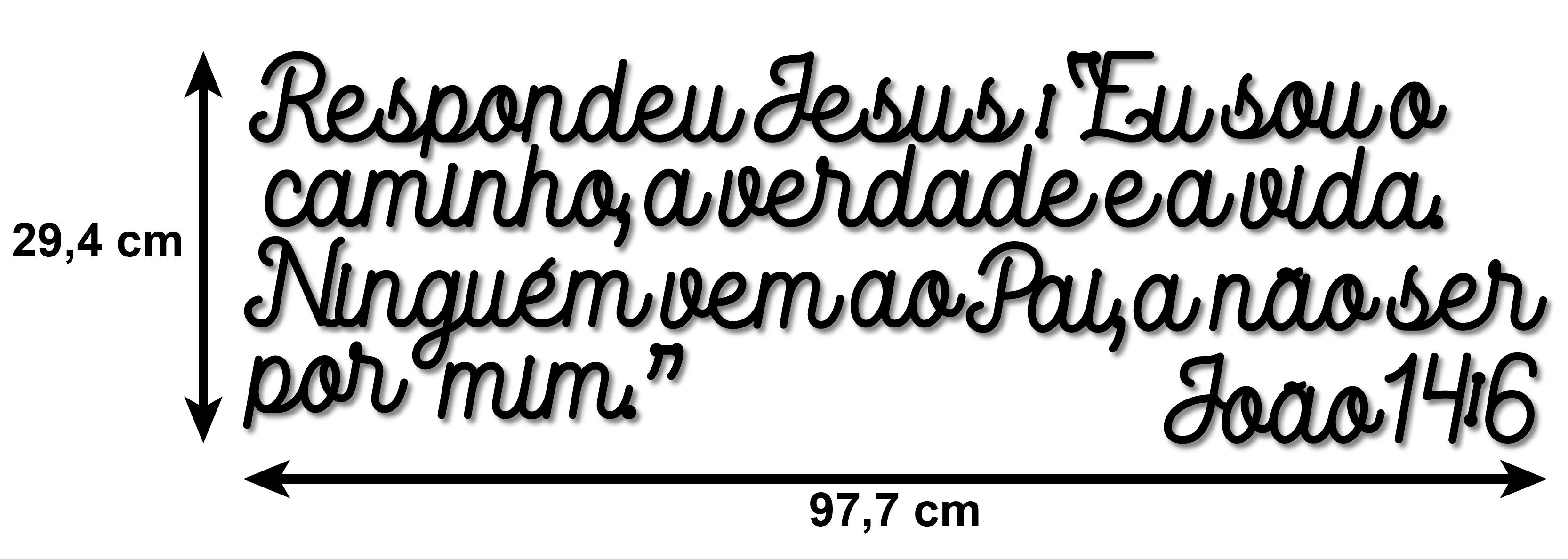 Versículo Bíblico João 14:6 em MDF 6mm Vazado - 2