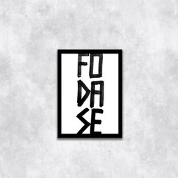 Quadro Foda-se 24x18cm - com vidro:Madeira preta - 1