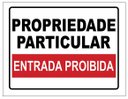 Ver imagem 1 de Placa Ps 1mm Propriedade Particular Entrada Proibida 30x40cm