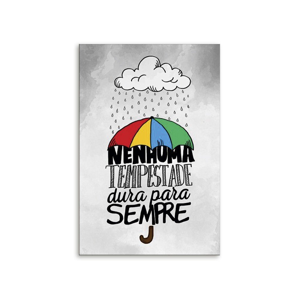 Placa Decorativa em MDF Nenhuma Tempestade Dura Para Sempre 20x30 - 1