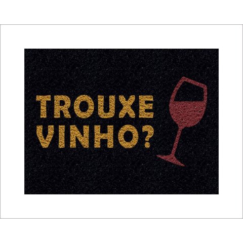 Tapete Capacho Trouxe Vinho
