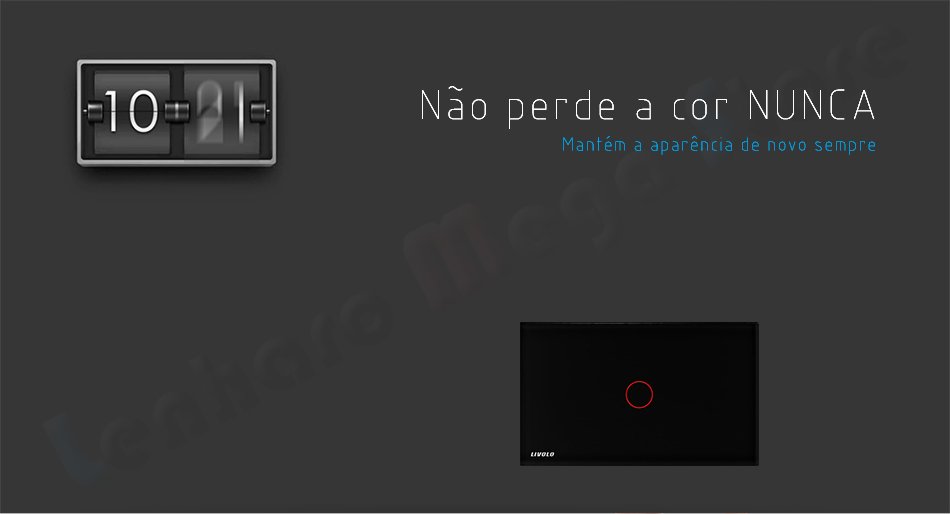 Interruptor Touch Screen com 1 botão - Preto - Livolo – LMS-VL-C301-82 - 6