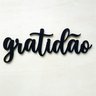 Adorno Gratidão - Quadro, Lettering, Decoração Para Parede - 25cm - Toque 3D:Preto - 2