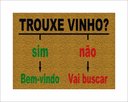 Ver imagem 3 de Tapete Capacho Trouxe Vinho Sim ou Não