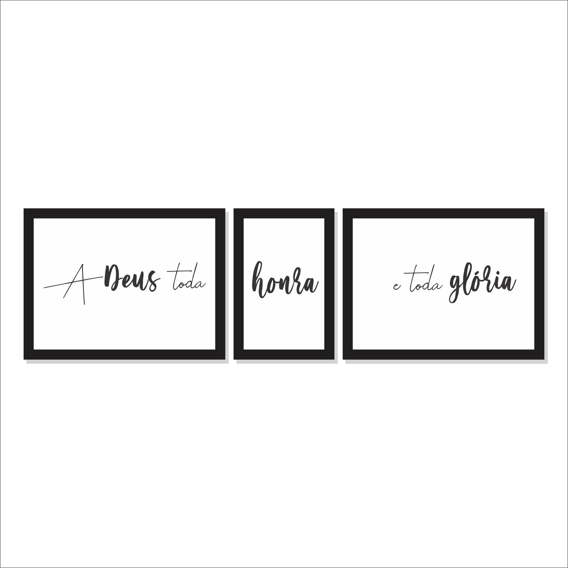 3 Quadros Decorativos Toda Honra e Gloria Deus Sala Quarto:Preto