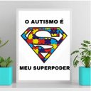 Ver imagem 2 de Quadro O Autismo É Meu Super Poder 24x18cm:Madeira branca