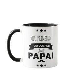 Caneca Presente Criativo Para Primeiro Dia Dos Pais - 1