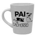 Ver imagem 1 de Caneca Pai de Cachorro Branco Ceramica 270ml