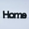 Letreiro Decorativo Preto Fosco - Home - 1