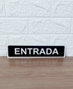 Ver imagem 3 de Placa de Sinalização 30x7 Entrada Fundo Preto Letra Branca