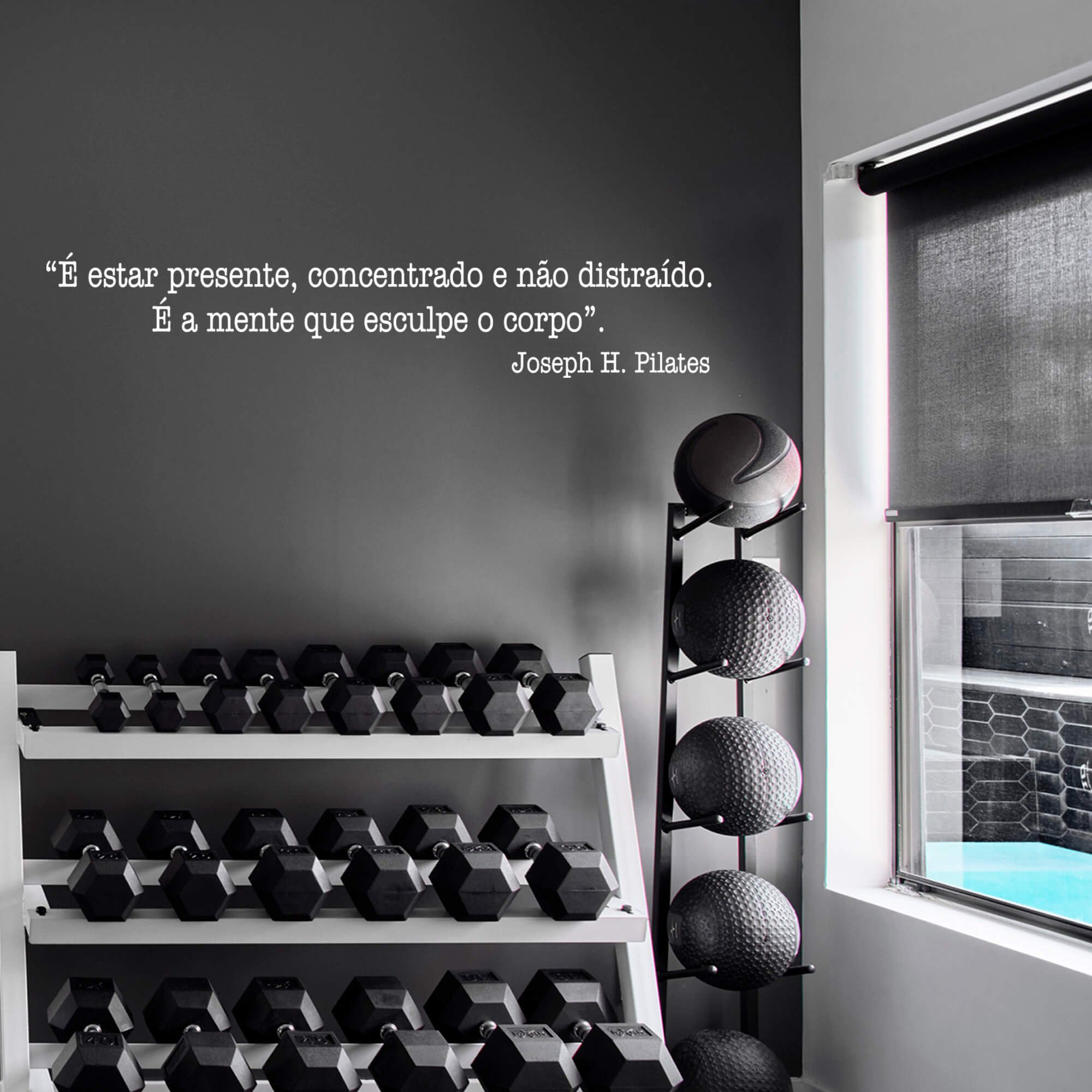 Adesivo Decorativo Frase É a Mente que Esculpe o Corpo Joseph Pilates Fisioterapeuta Kanto Store Ade