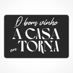 Tapete Capacho Estampado - 40cm X 60cm:o Bom Vinho À Casa em Torna