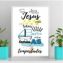 Quadro Se Jesus Está No barco Não Temas A Tempestade 33x24cm - com vidro:Madeira preta - 1 Quadro Se Jesus Está No barco Não Temas A Tempestade 33x24cm - com vidro:Madeira preta - 1