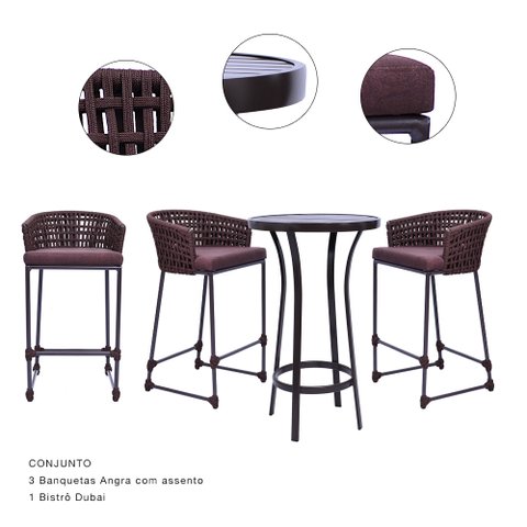 CONJUNTO PARA ÁREA COM 03 BANQUETAS ANGRA E 01 BISTRO DUBAI