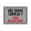 Ver imagem 1 de Tapete Capacho Não Trouxe Cerveja? Vai Buscar! Moldura