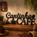 Ver imagem 5 de Letreiro Cantinho do Cafe Placa Quadro Vintage Parede Decorativo 26cm em MDF Cozinha Sala Escritorio