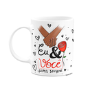 Ver imagem 1 de Caneca Namorados - Eu e Você para Sempre! M1- Branca